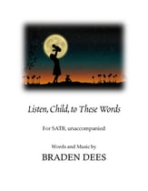 Listen, Child, to These Words SATB/Two-Part choral sheet music cover